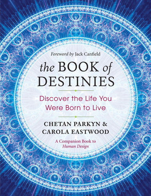 The Book of Destinies, Chetan Parkyn, Carola Eastwood