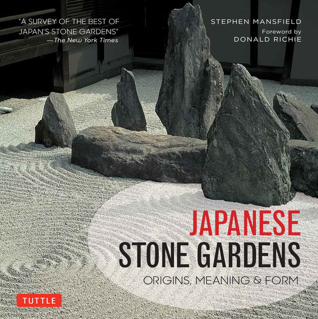 Japanese Stone Gardens, Stephen Mansfield