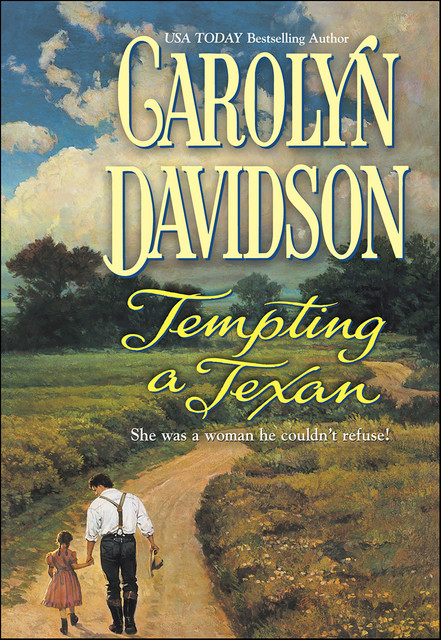 Tempting a Texan, Carolyn Davidson