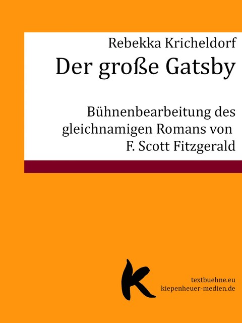 Der große Gatsby, Rebekka Kricheldorf