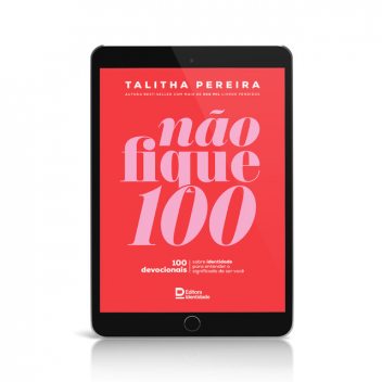 Não fique 100, Talitha Pereira