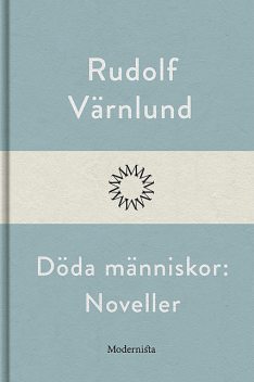 Döda människor, Rudolf Värnlund