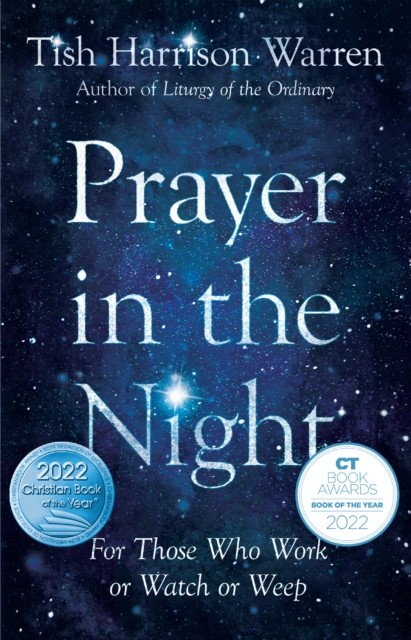 Prayer in the Night, Tish Harrison Warren
