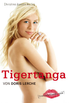 Tigertanga, Doris Lerche