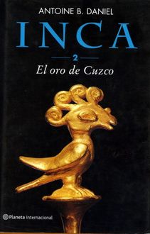 El Oro De Cuzco, Antoine B. Daniel