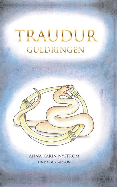 Traudur Guldringen, Anna-Karin Nyström