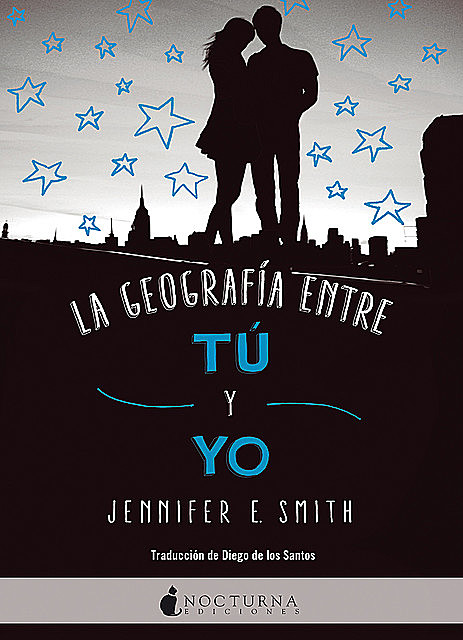 La geografía entre tú y yo, Jennifer E.Smith