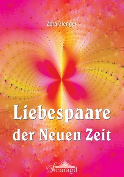Liebespaare der Neuen Zeit, Zora Gienger
