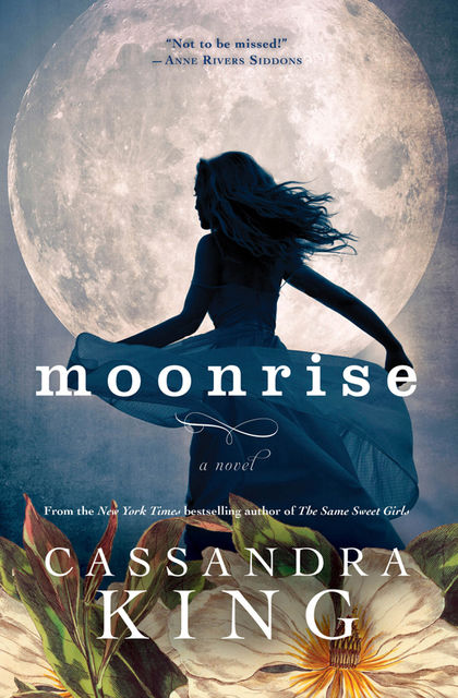 Moonrise, Cassandra King