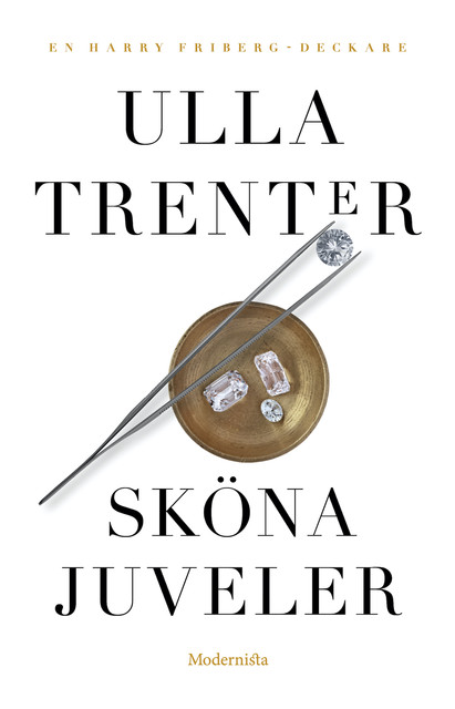 Sköna juveler, Ulla Trenter