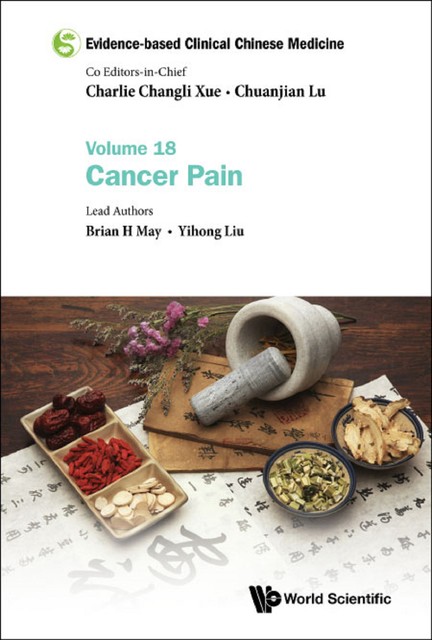 Evidence-based Clinical Chinese Medicine, Brian May, Yihong Liu