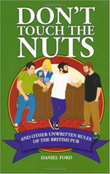 Don't Touch the Nuts, Daniel Ford