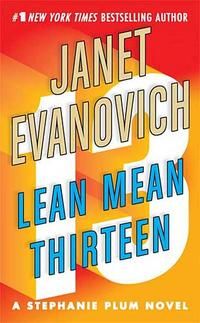 Lean Mean Thirteen, Janet Evanovich