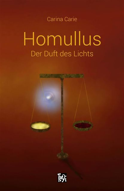 Homullus – Der Duft des Lichts, Carina Carie