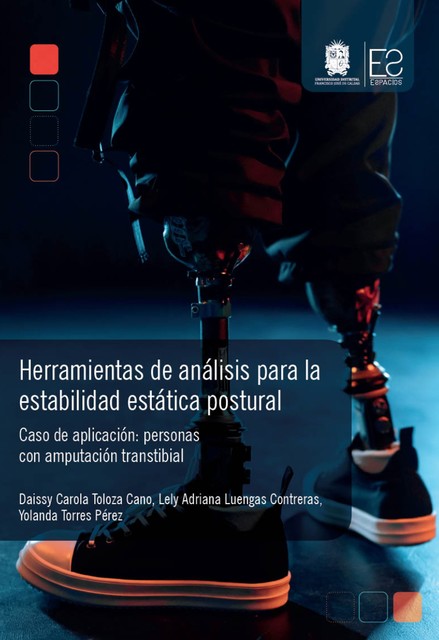 Herramientas de análisis para la estabilidad estática postural, Yolanda Torres Pérez, Daissy Carola Toloza Cano, Lely Adriana Luengas Contreras