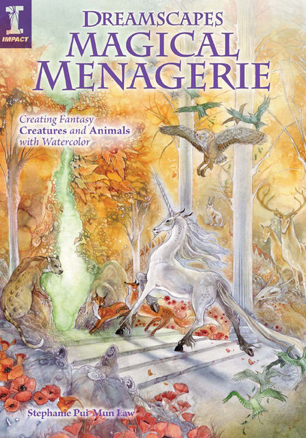 Dreamscapes Magical Menagerie, Stephanie Pui-Mun Law