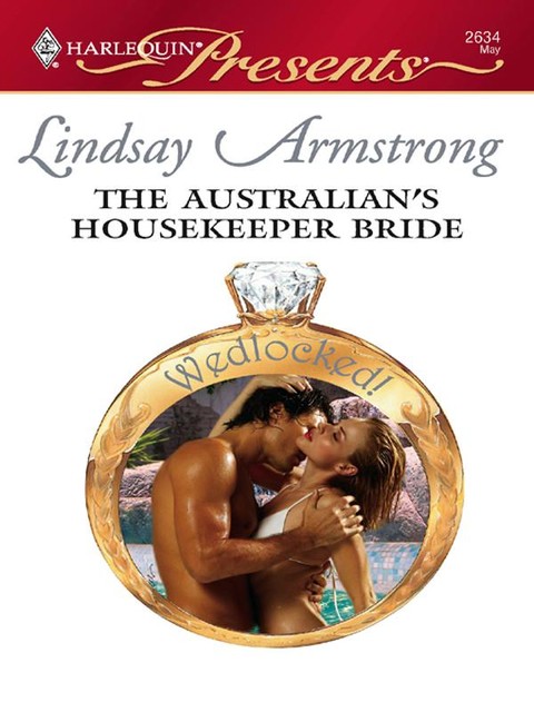 The Australian's Housekeeper Bride, Lindsay Armstrong