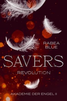 Savers – Revolution, Rabea Blue