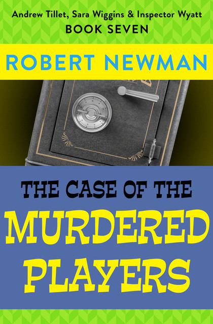 The Case of the Murdered Players, Robert Newman