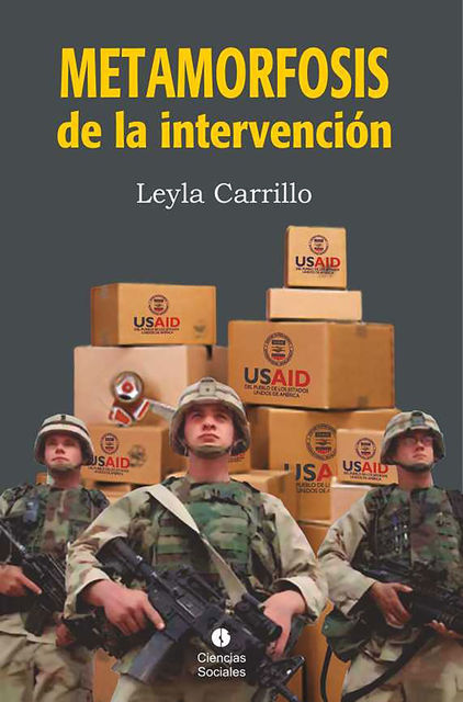 Metamorfosis de la intervención, Leyla Castillo Ramírez