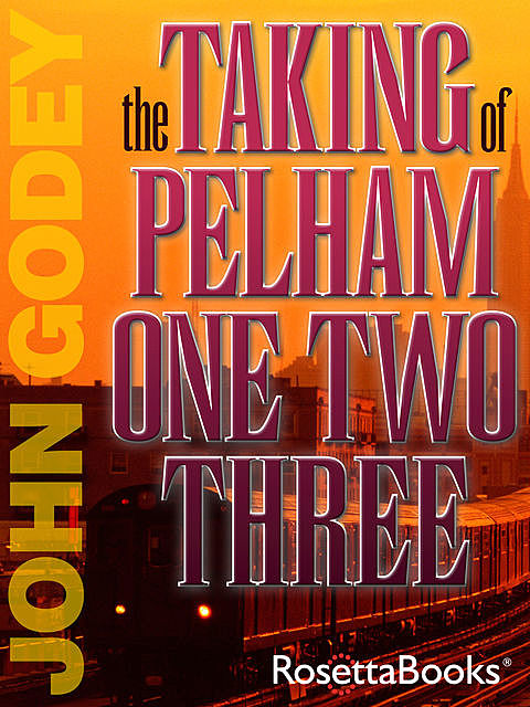 The Taking of Pelham 123, John Godey
