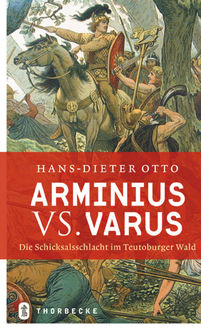 Arminius vs. Varus, Hans-Dieter Otto