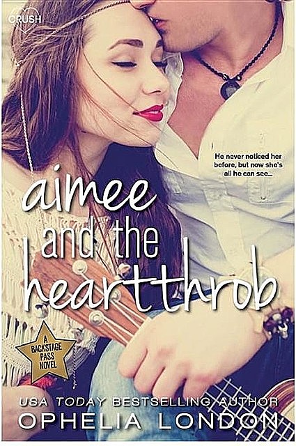 Aimee and the Heartthrob, Ophelia London