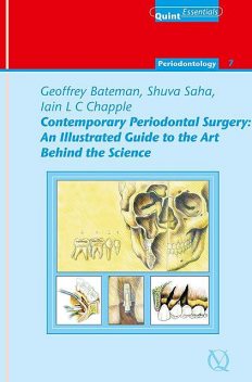 Contemporary Periodontal Surgery, Iain L.C. Chapple, Geoffrey Bateman, Shuva Saha