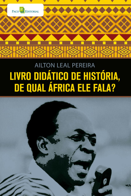 Livro didático de história, de qual África ele fala, Ailton Leal Pereira