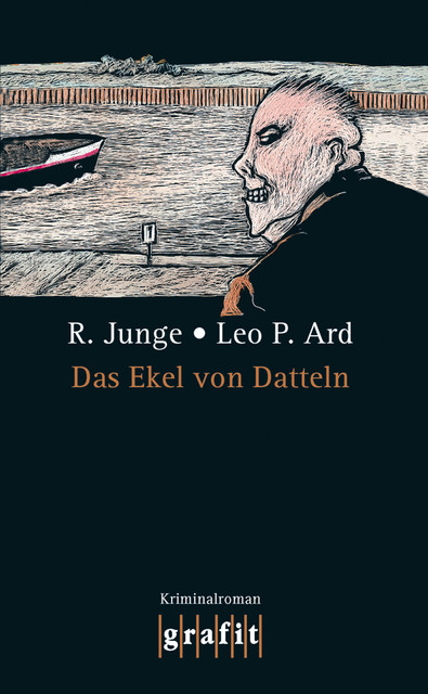 Das Ekel von Datteln, Reinhard Junge, Leo P. Ard