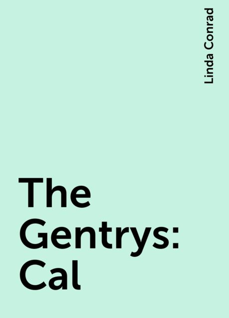 The Gentrys: Cal, Linda Conrad