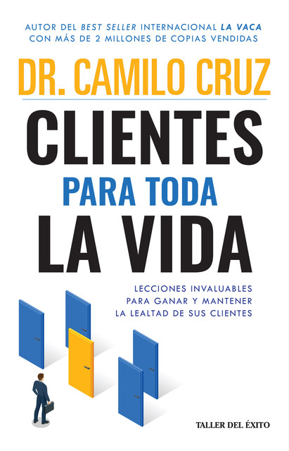Clientes para toda la vida, Camilo Cruz