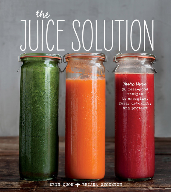 The Juice Solution, Briana Stockton, Erin Quon