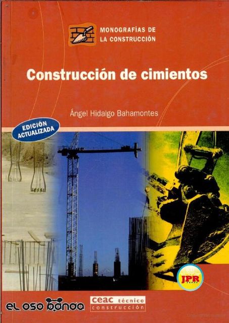 Construccion de Cimientos, Angel Hidalgo Bahamontes