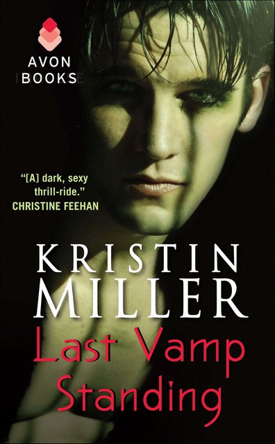 Last Vamp Standing, Kristin Miller