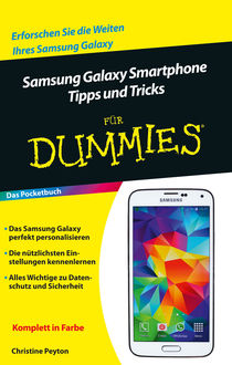 Samsung Galaxy Smartphone Tipps und Tricks für Dummies, Christine Peyton