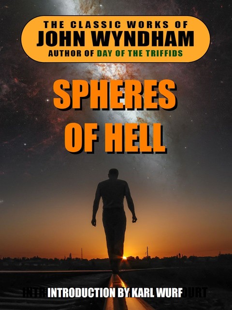 Spheres of Hell, John Wyndham