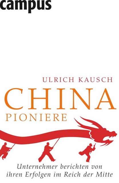 China-Pioniere, Ulrich Kausch