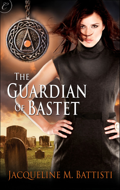 The Guardian of Bastet, Jacqueline M. Battisti