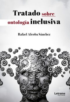 Tratado sobre Ontología Inclusiva, Rafael Sánchez