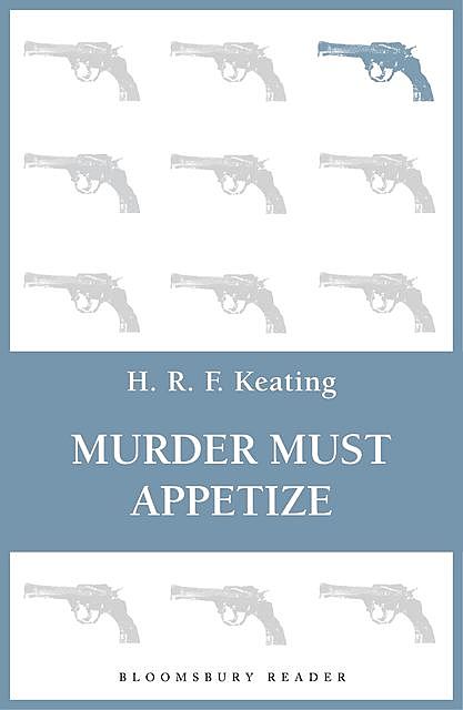 Murder Must Appetize, H.R.F.Keating