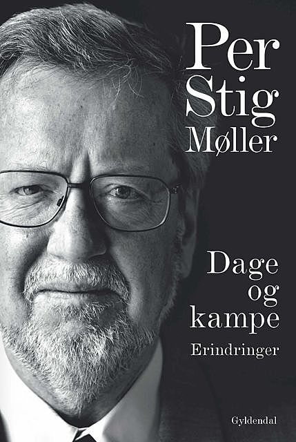 Dage og kampe, Per Stig Møller