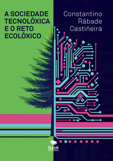 A sociedade tecnolóxica e o reto ecolóxico, Constantino Rábade Castiñeira