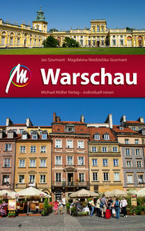 Warschau Reiseführer Michael Müller Verlag, Jan Szurmant, Magdalena Niedzielska-Szurmant