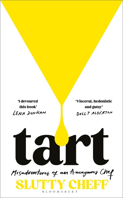 Tart, Slutty Cheff