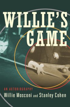 Willie's Game, Stanley Cohen, Willie Mosconi