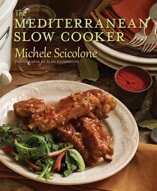 The Mediterranean Slow Cooker, Michele Scicolone