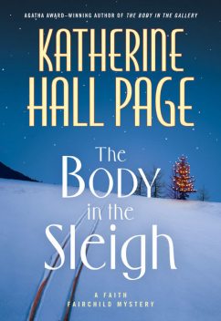 The Body in the Sleigh, Katherine Hall Page