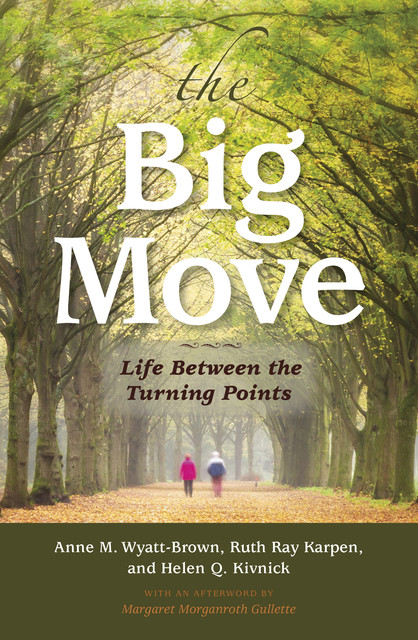 The Big Move, Anne M. Wyatt-Brown