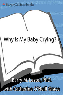 Why Is My Baby Crying, Barry Lester, Catherine O'Neill Grace